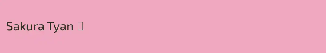 Sakura Tyan ⭐